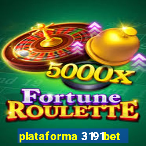 plataforma 3191bet